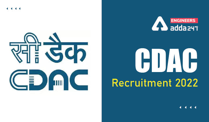 CDAC Recruitment 2022 Apply for 100 CDAC Vacancies_30.1