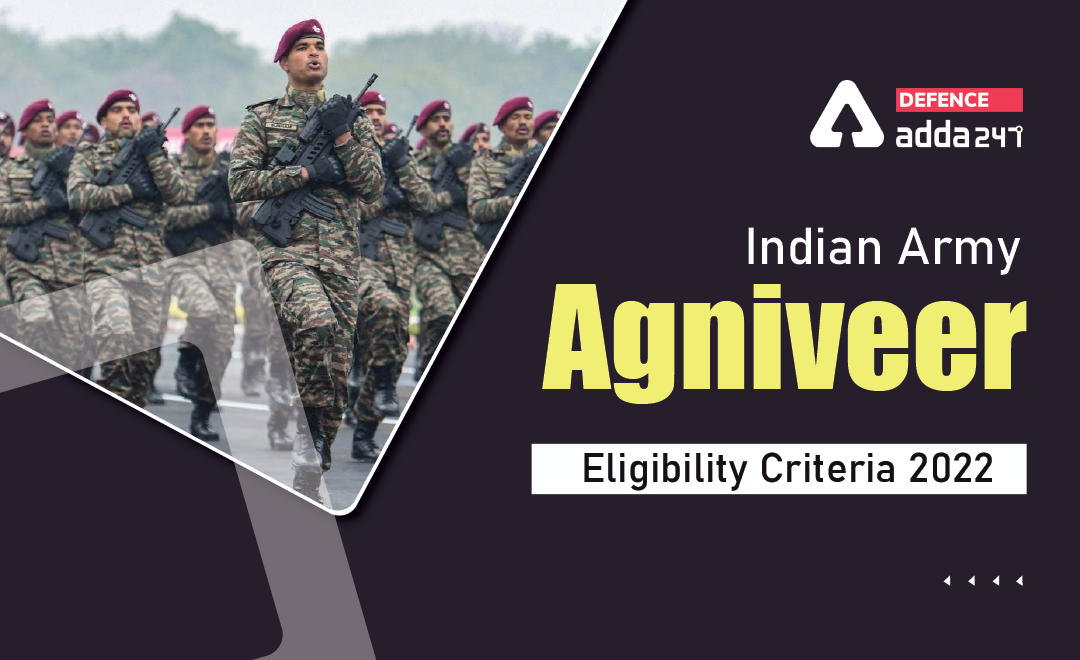 Indian Army Agniveer Eligibility Criteria 2022_30.1