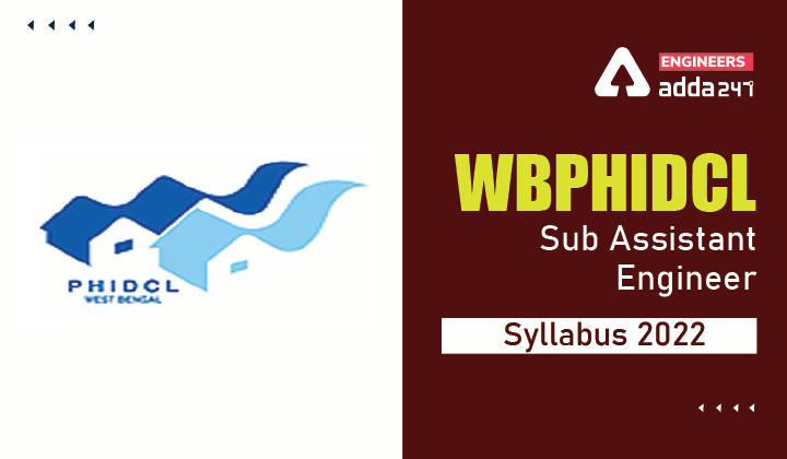 WBPHIDCL Sub Assistant Engineer Syllabus 2022, Check WBPHIDCL Selection Process Here_30.1