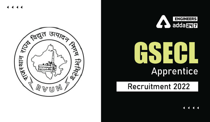 GSECL Apprentice Recruitment 2022, Apply Online for 800 GSECL Vacancies_30.1