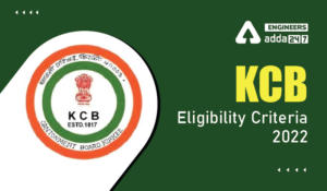 KCB Eligibility Criteria 2022
