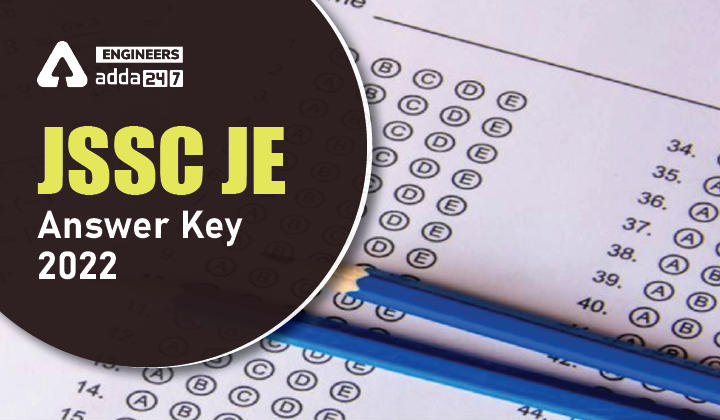 JSSC JE Answer Key 2022, Download JSSC JDLCCE Answer Key Here_30.1
