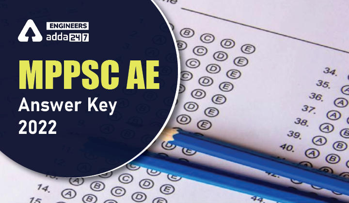MPPSC AE Answer Key 2022, Download MPPSC AE Answer Key_30.1