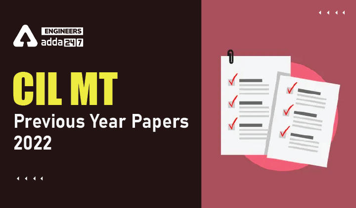 CIL MT Previous Year Papers , Download the CIL MT Previous Year Paper Here_30.1