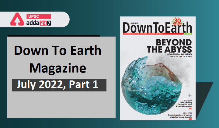 Down To Earth Magazine July 2022, Part 1 | Single Use Plastic Ban_30.1