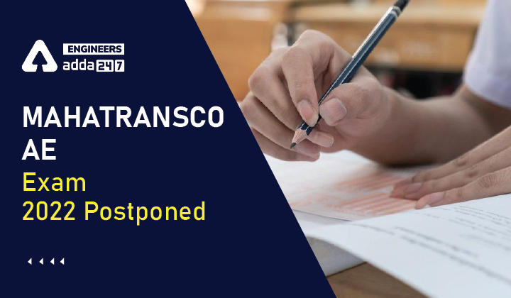 MAHATRANSCO AE Exam 2022 Postponed, Check Postponement Notice Here_30.1