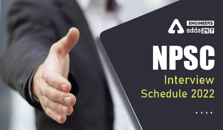 NPSC Interview Schedule 2022, Download NPSC Interview Date Notice Pdf_30.1