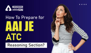How To Prepare for AAI JE ATC Reasoning Section