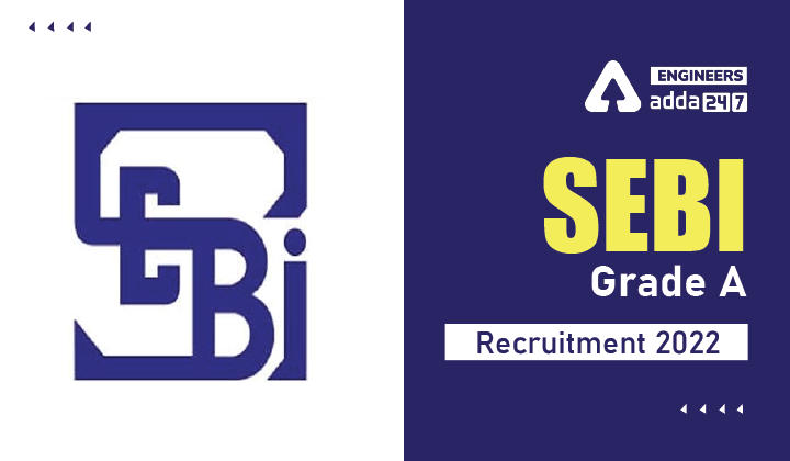 SEBI Grade A Recruitment 2022, Apply Online for SEBI Assistant Manager (IT) Posts_30.1