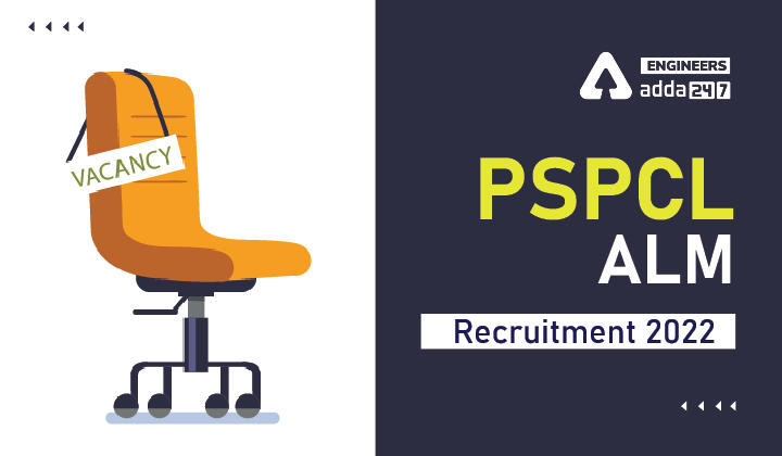 PSPCL ALM Recruitment 2022 Apply for 1690 PSPCL Vacancies_30.1