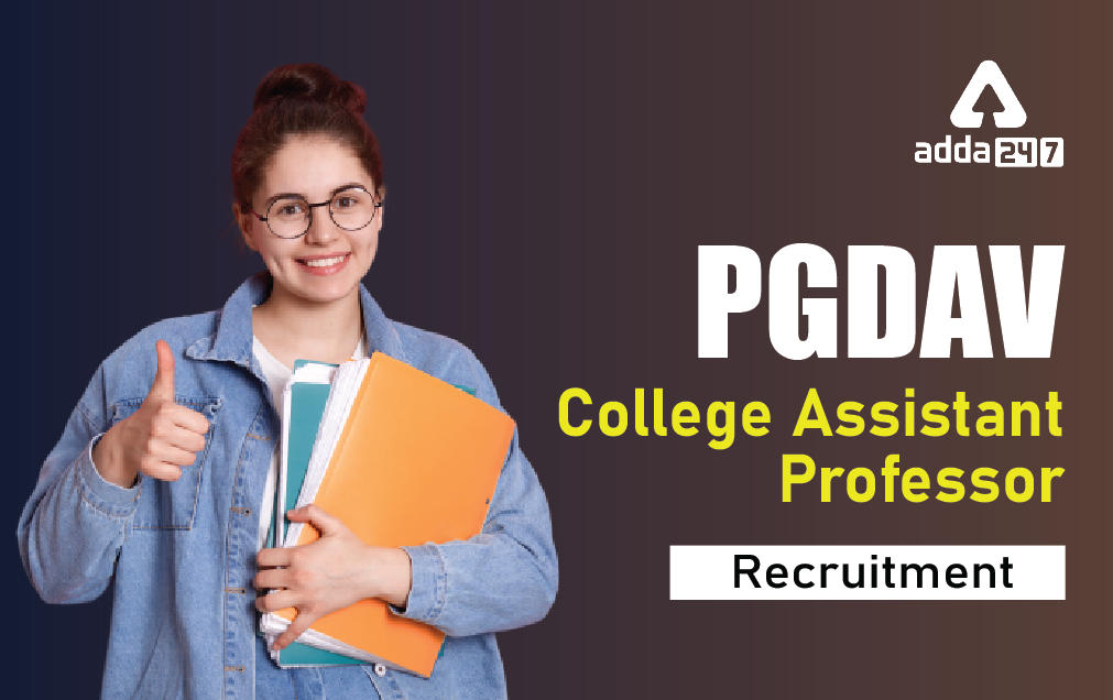 PGDAV College Recruitment 2022 Apply Online For 85 Assistant Professor Post_30.1