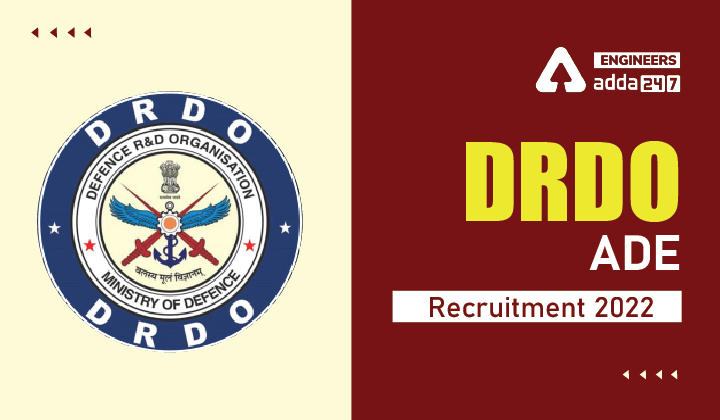 DRDO ADE Recruitment 2022, Apply for 51 Apprentice Vacancies_30.1