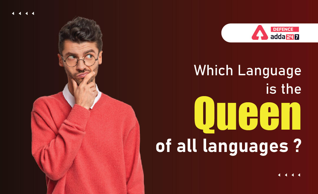 Which Language is the Queen of All Languages ?_30.1
