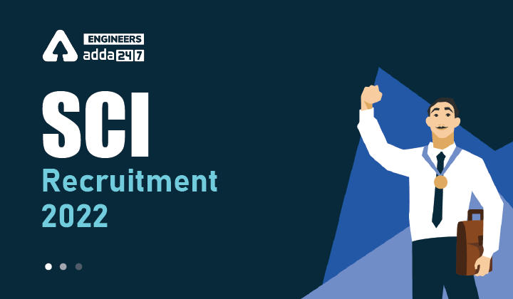 SCI Recruitment 2022 Apply Online for 46 SCI Vacancies_30.1