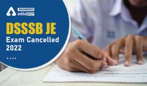 DSSSB JE Exam Cancelled 2022
