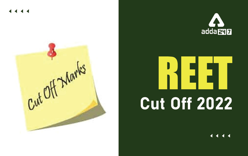 REET Cut Off Marks 2022 OUT, Level 1, 2 UR, OBC, SC, ST_30.1