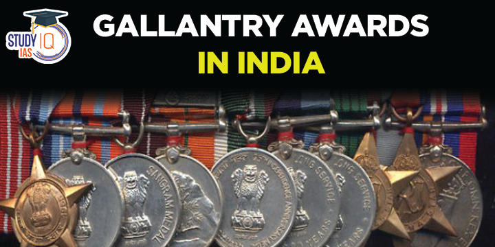 Gallantry Awards in India