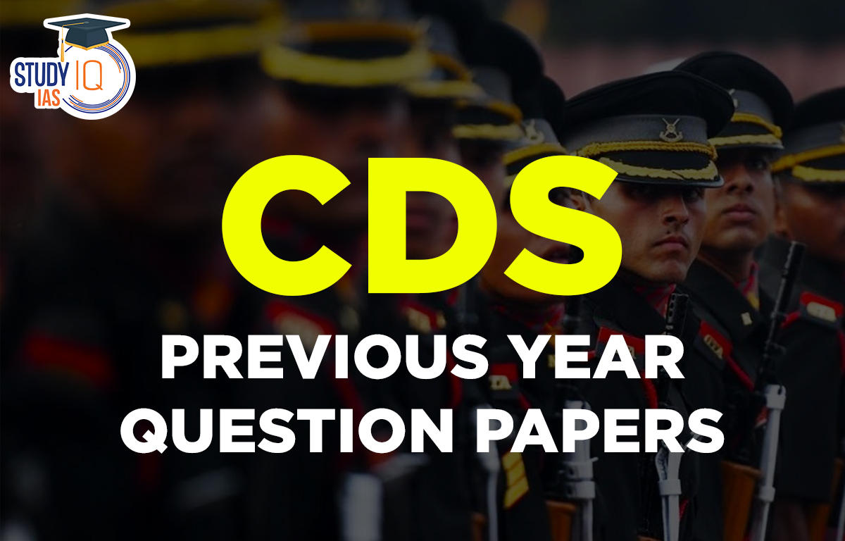 CDS Previous Year Question Papers