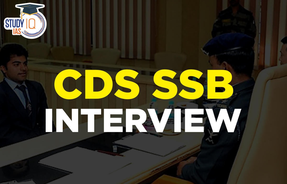 CDS SSB Interview