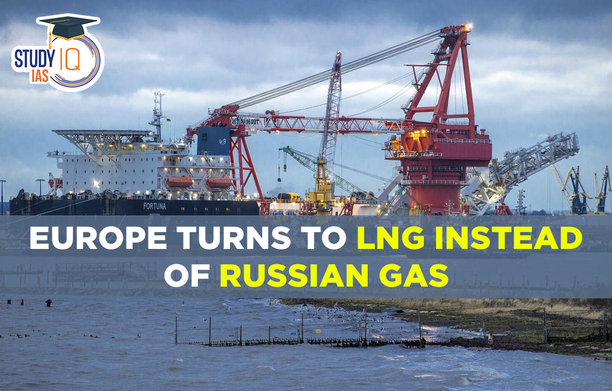 Europe turns to LNG instead of Russian gas