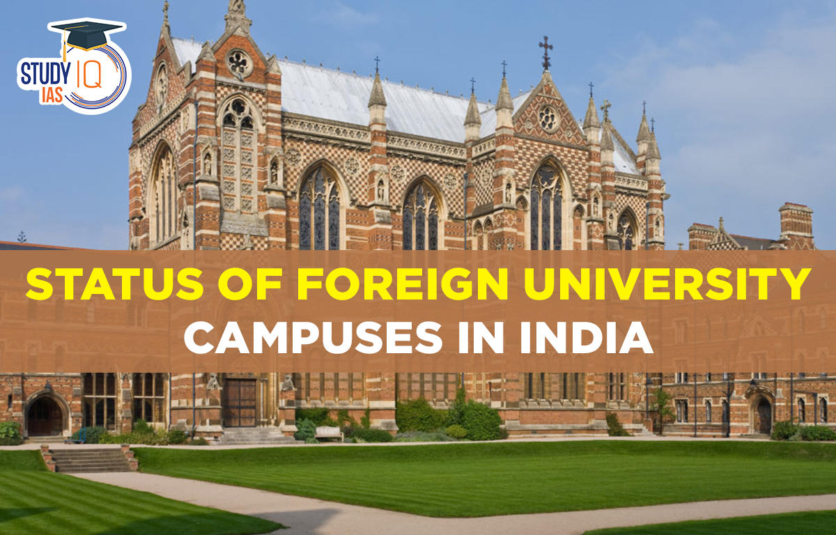 Status of Foreign University Campuses in India