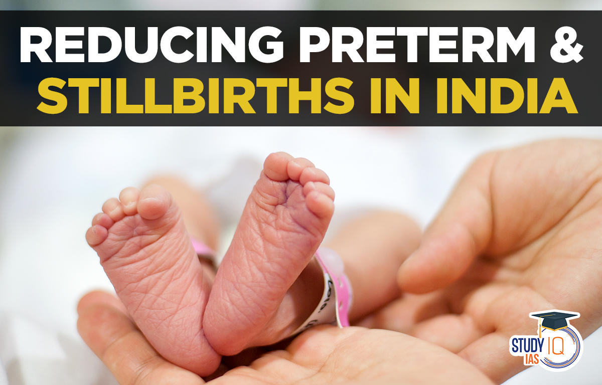 Reducing Preterm and Stillbirths in India