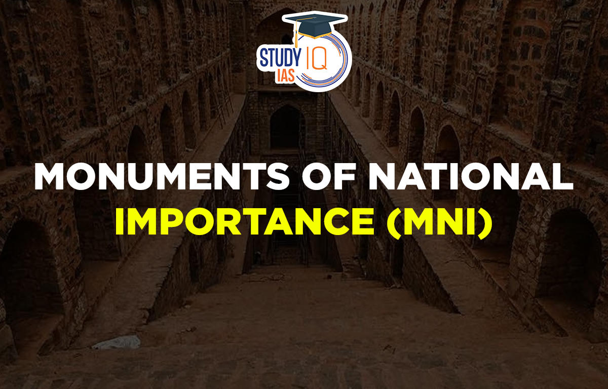 Monuments of National Importance (MNI)
