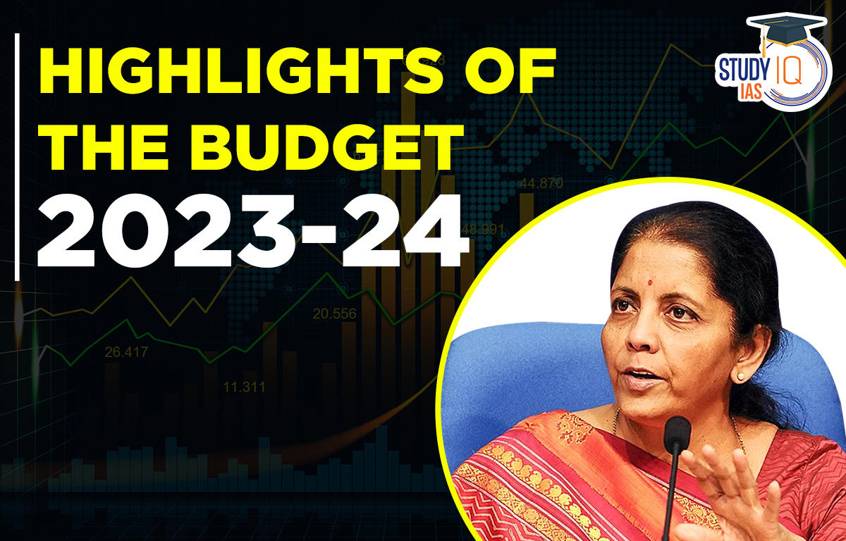Highlights of the Budget 2023-24