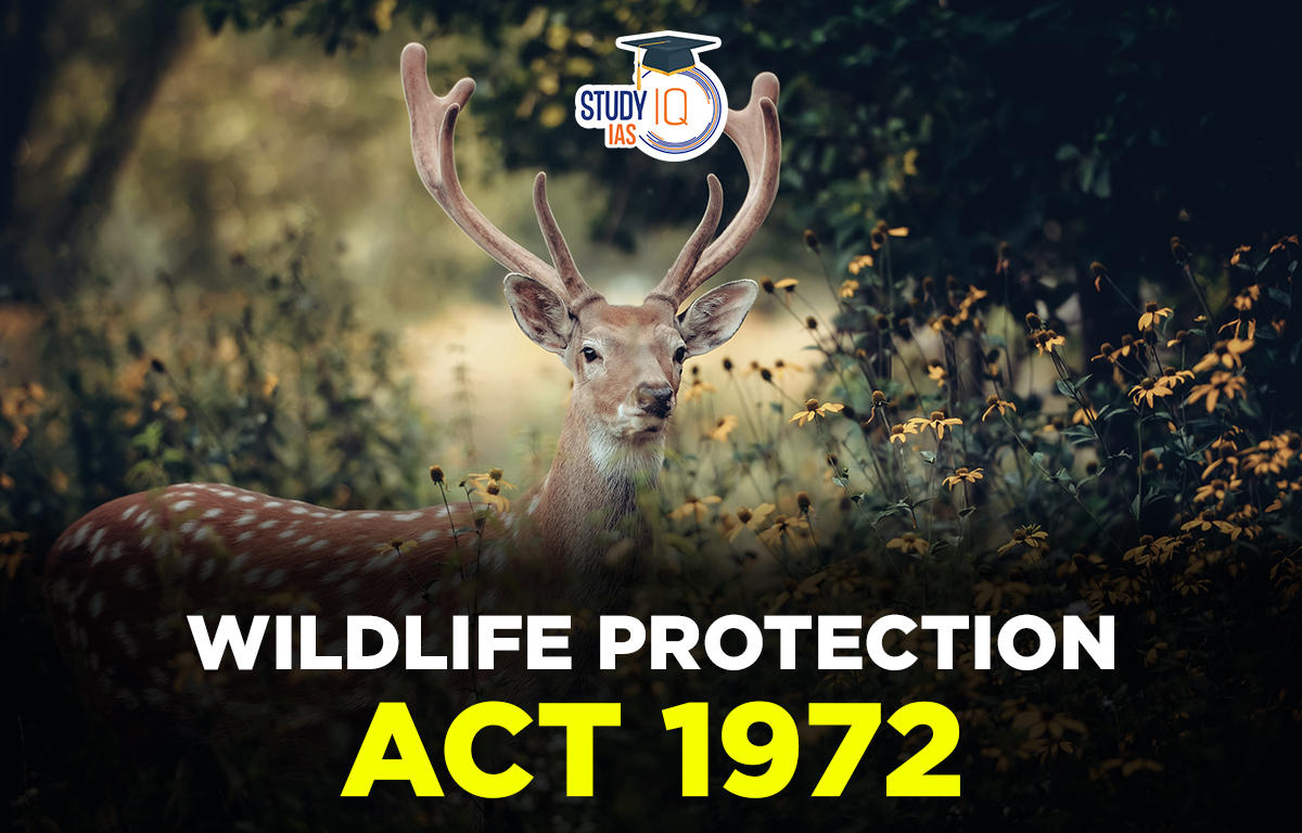 Wildlife Protection Act 1972