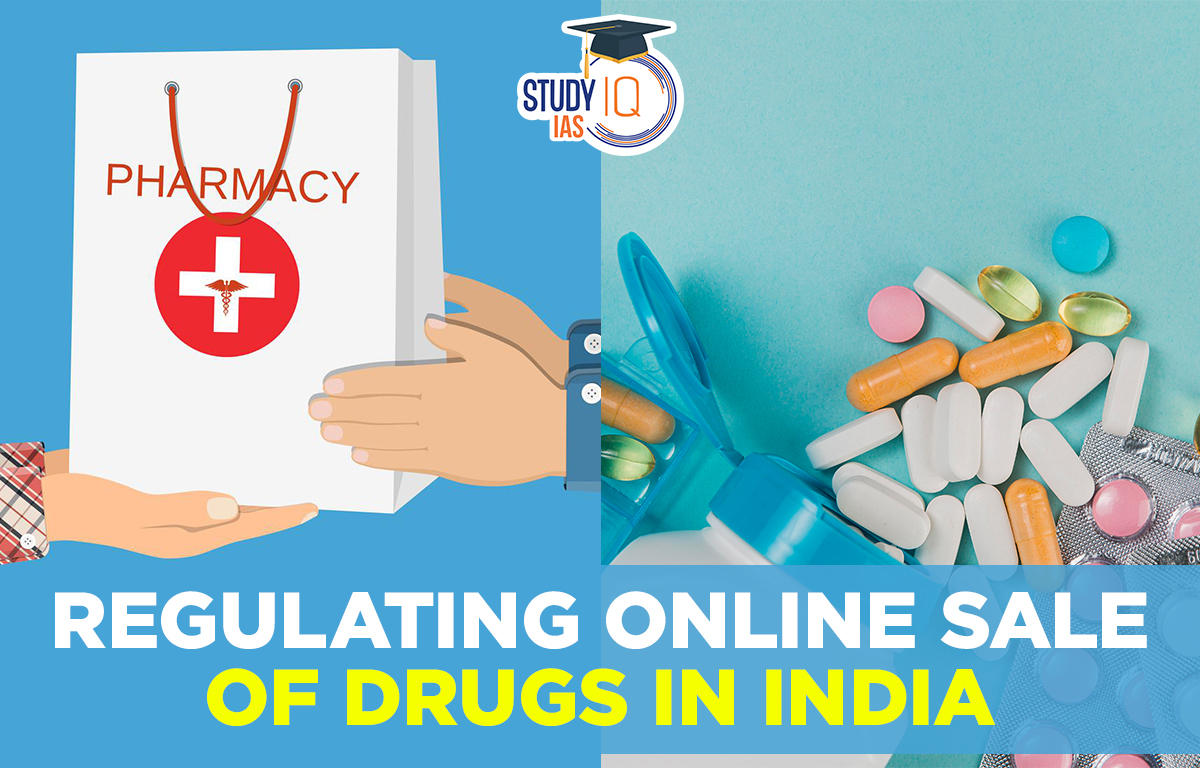 Regulating Online Sale of Drugs in India