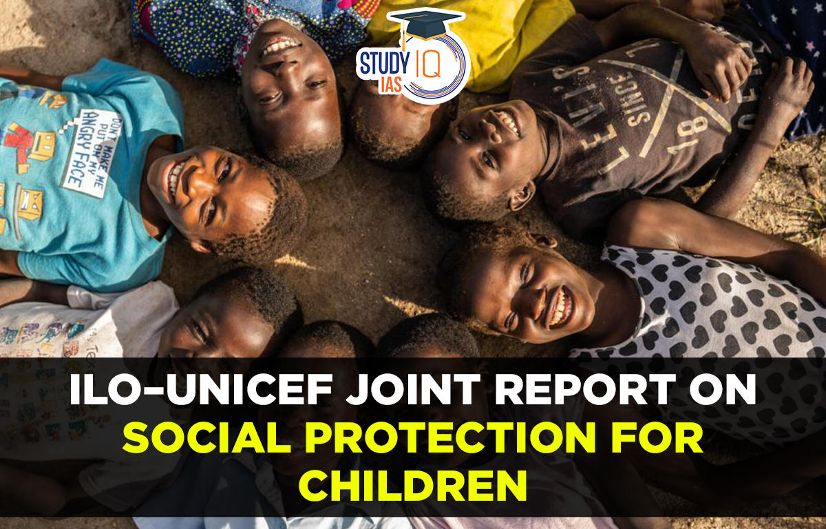 ILO–UNICEF Joint Report on Social Protection for Children