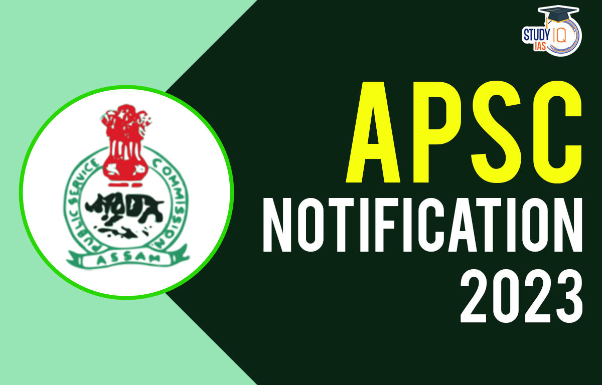 APSC CCE Exam Notification 2023, Exam Date, Vacancies, Schedule