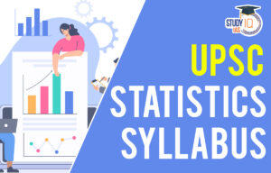 UPSC Statistics Syllabus 2024 for UPSC Mains, Paper 1 & 2