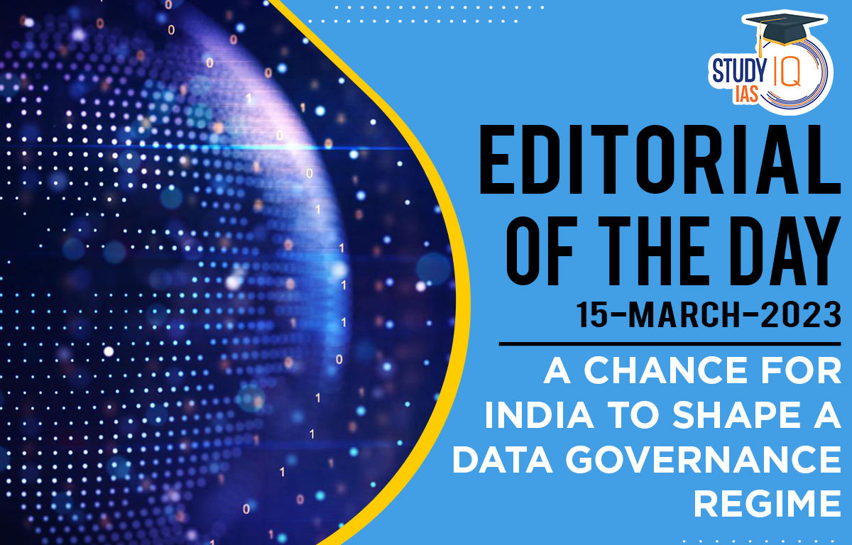 A chance for India to shape a Data Governance Regime