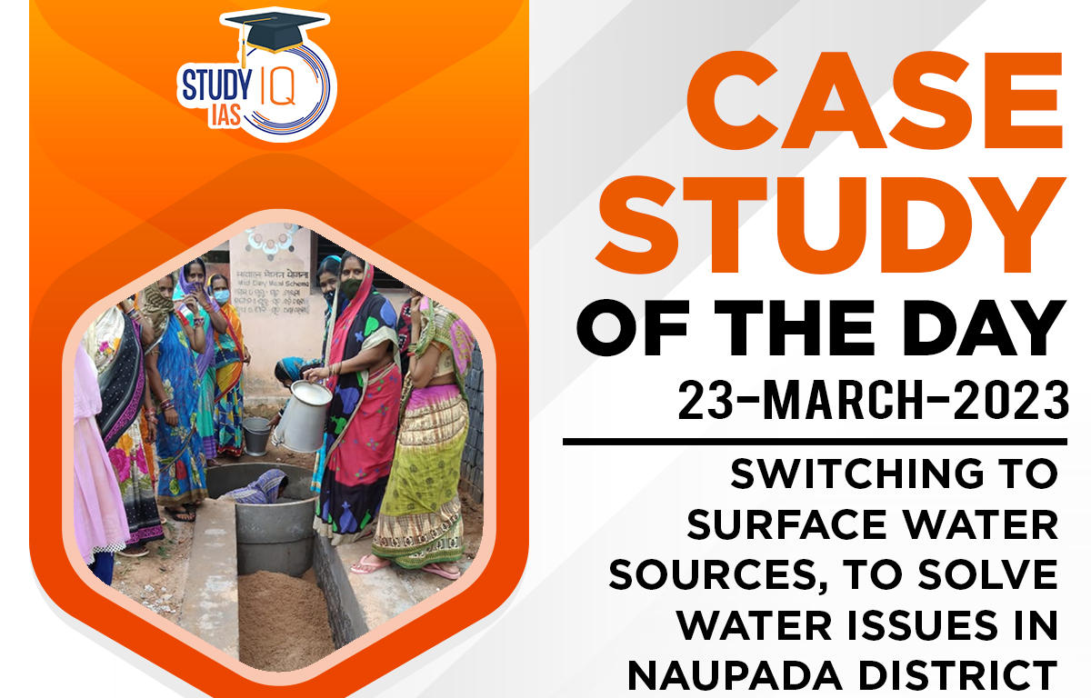 Switching to Surface water sources, to solve Water Issues in Naupada District