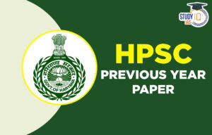 HPSC HCS Previous Year Paper PDF Download for Prelims and Mains