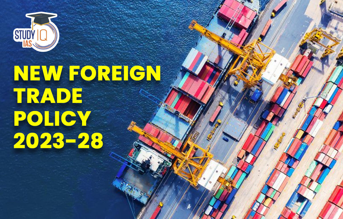 New Foreign Trade Policy 2023-28