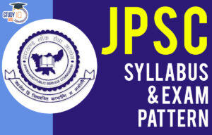 JPSC Syllabus 2024, Check Exam Pattern and Syllabus PDF