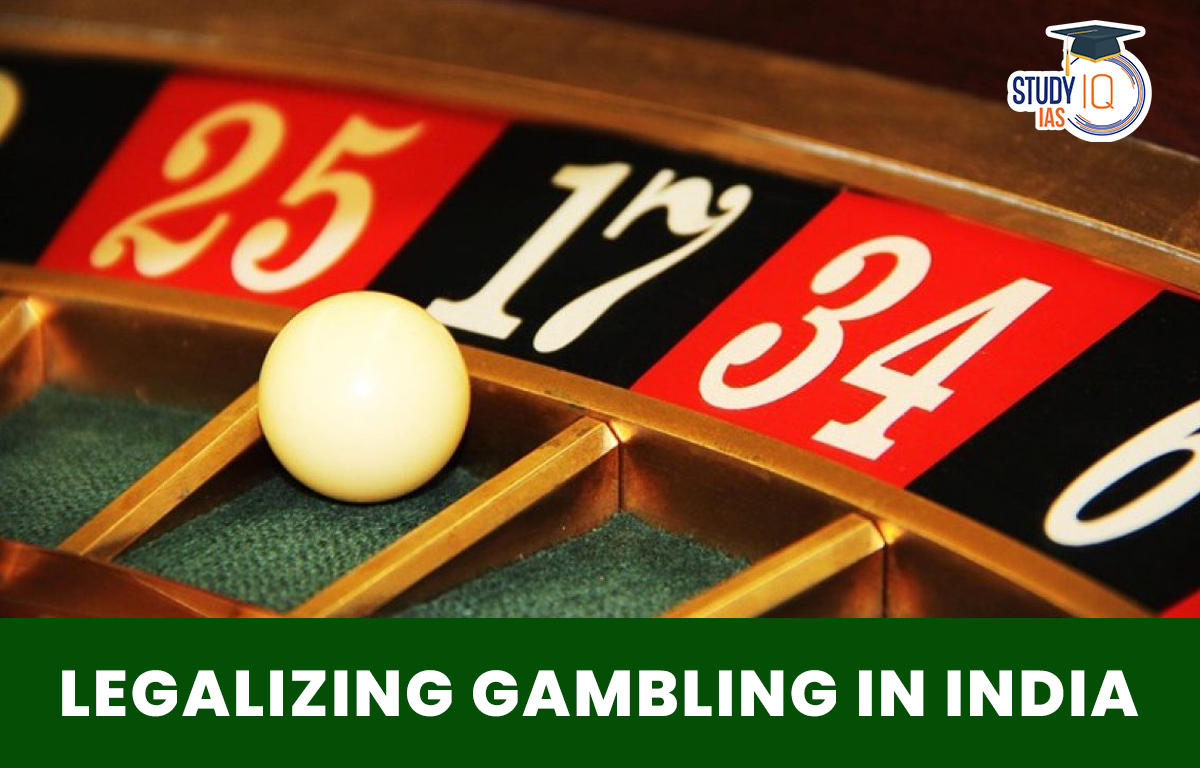 Legalizing Gambling in India