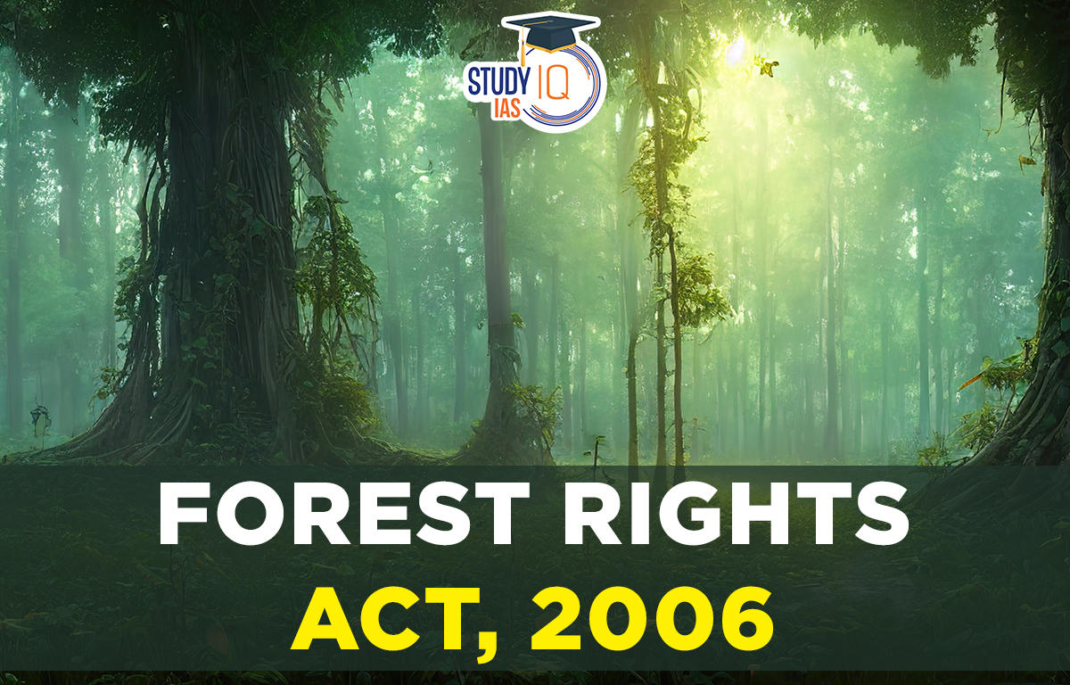 Forest Rights Act, 2006