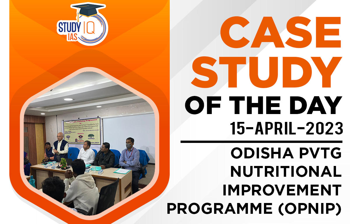 Odisha PVTG Nutritional Improvement Programme (OPNIP)