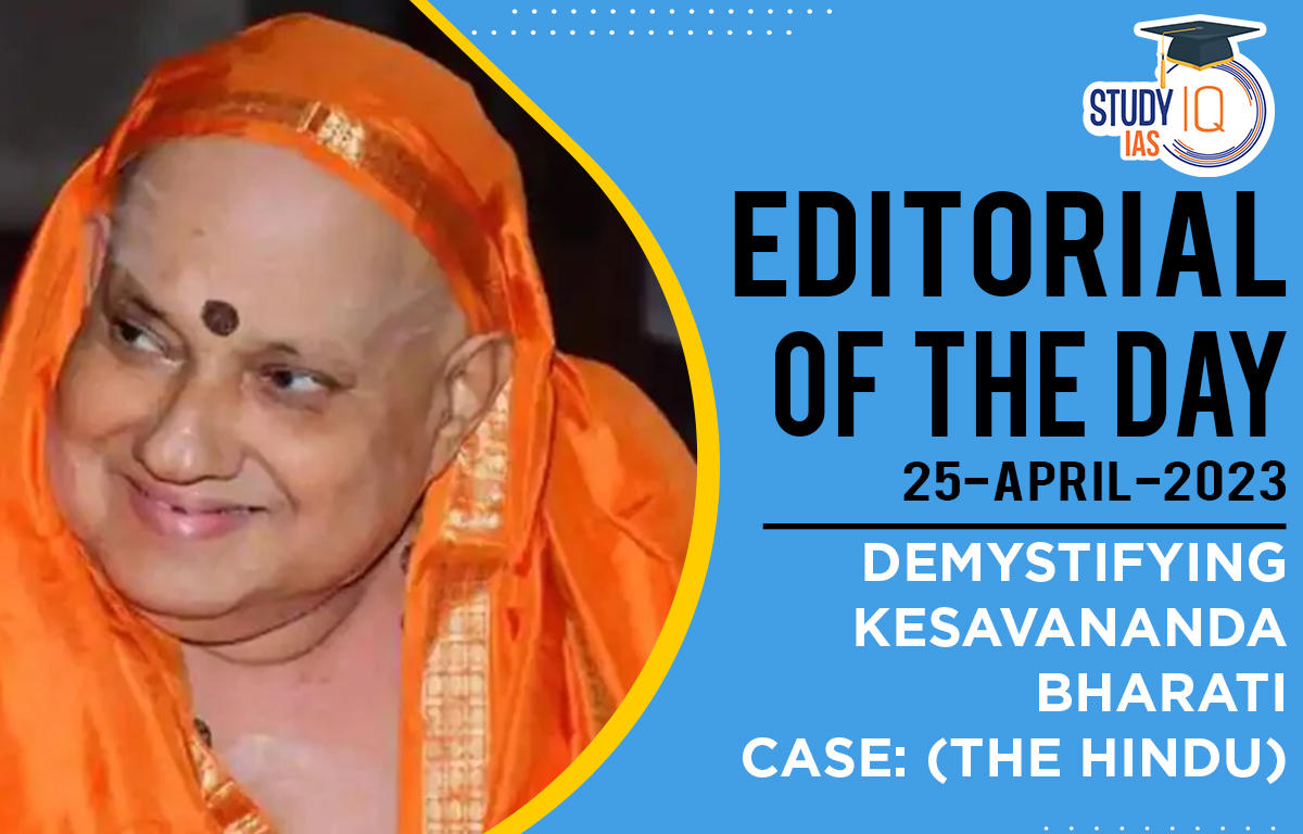 Demystifying Kesavananda Bharati case The Hindu