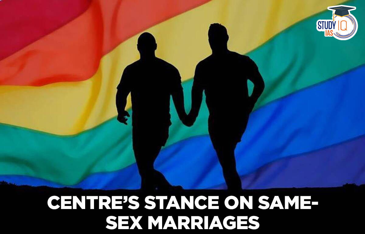 Centre’s Stance on Same-Sex Marriages