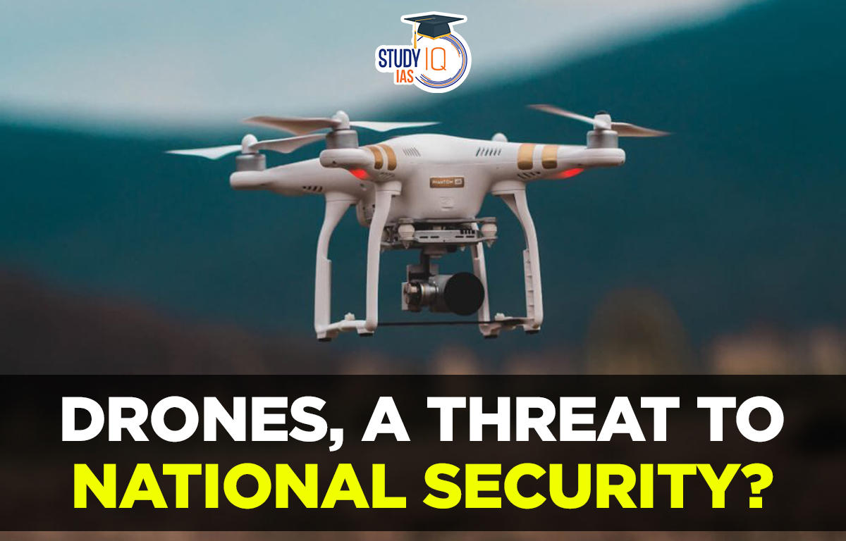 Drones, a Threat to National Security