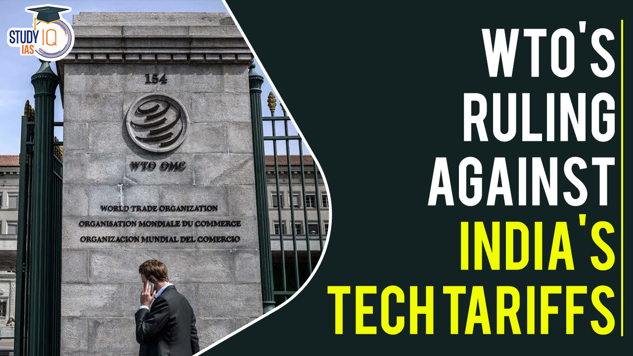 WTO's Ruling Against India's Tech Tariffs