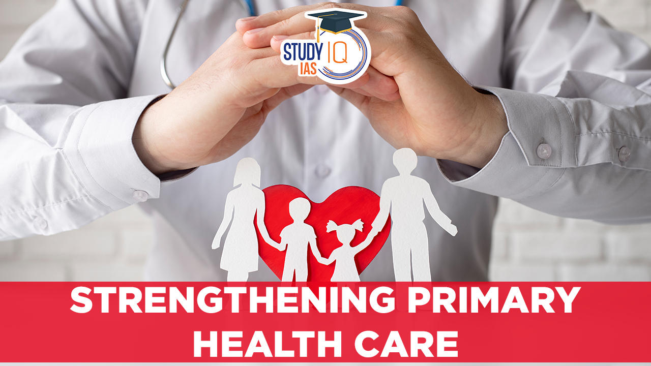 Strengthening Primary Health Care