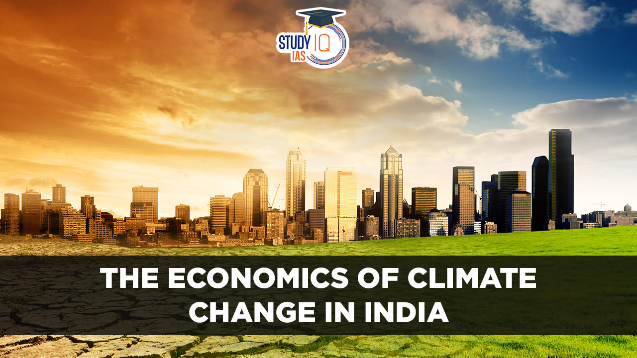 The Economics of Climate Change in India