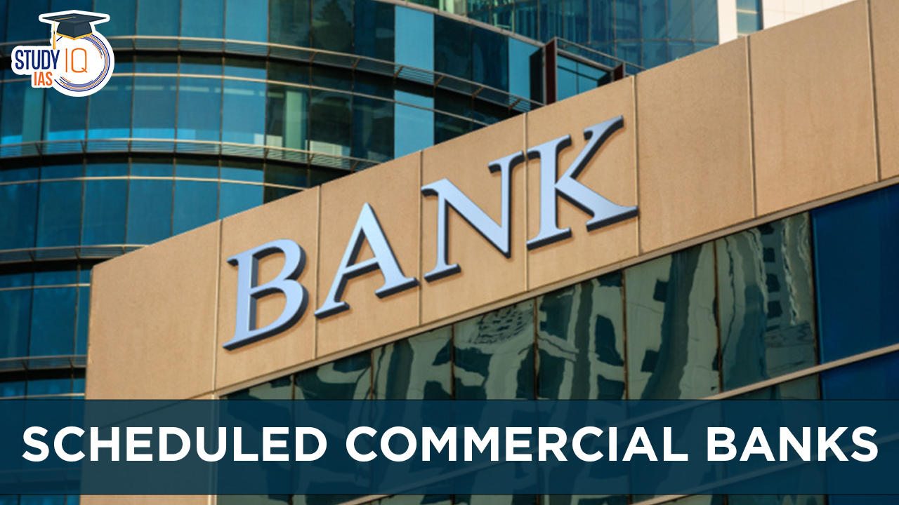 Scheduled Commercial Banks