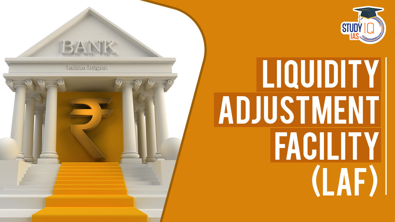 Liquidity Adjustment Facility (LAF)
