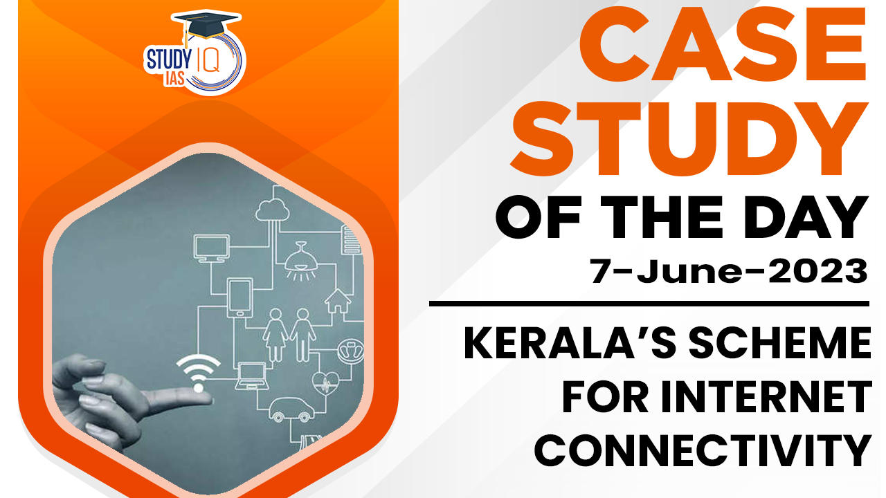 Kerala’s scheme for Internet connectivity